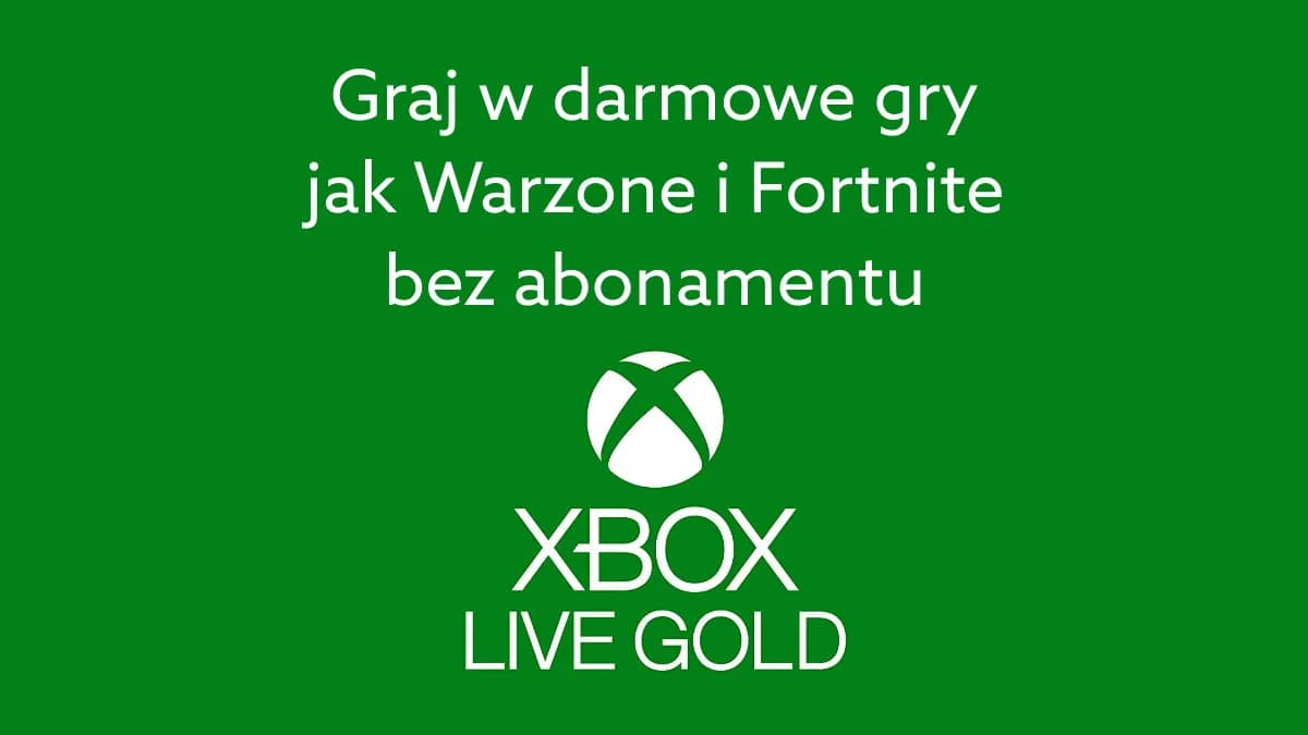 Jakie darmowe gry na Xbox Live Gold - najlepsze tytuły, które musisz znać