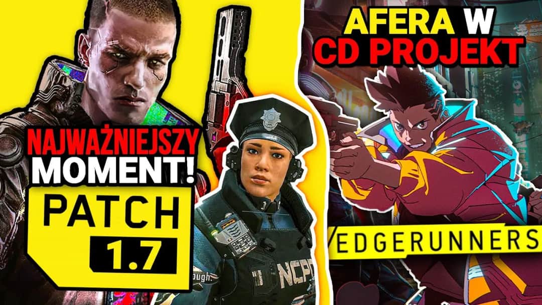 Kiedy wyjdzie patch 1.7 do Cyberpunk 2077? Oczekiwania i przecieki